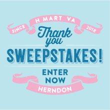 H Mart Herndon (VA) Thank You Sweepstakes Event!